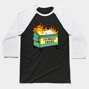 Fire Embrace Chaos Baseball T-Shirt